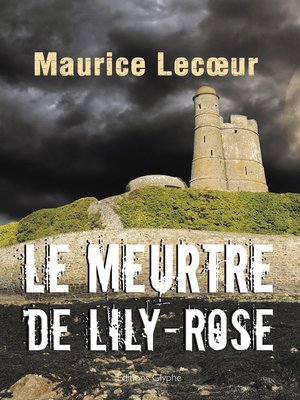 cover image of Le Meurtre de Lily-Rose